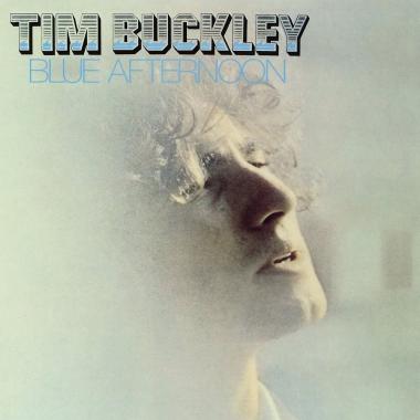 Tim Buckley -  Blue Afternoon